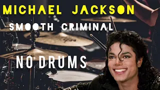 Michael Jackson-Smooth Criminal-Free Drumless