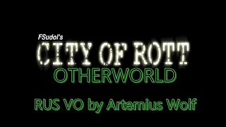 City of Rott : Otherworld  Мясорубка : Другой Мир Trailer 3 (rus vo by Artemius Wolf)