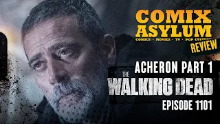 The Walking Dead Season 11 Episode 1 - Acheron Part 1 (Recap and Review)