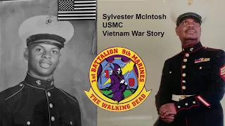 Sylvester McIntosh - USMC 1965-68 | Vietnam War Walking Dead