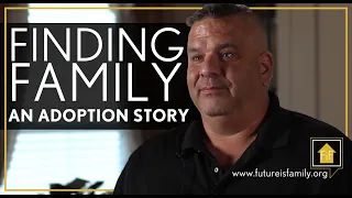 Finding Family - An Adoption Story