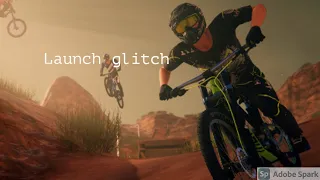 i found a launch glitch descenders/maybe lux bike tutorial