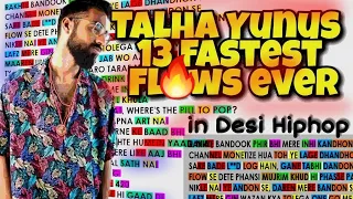 Talha Yunus Fastest Verses/Flows🔥 of all time | Talha Yunus Best Flows