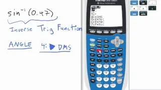 Inverse Trig function in Degrees, Minutes, Seconds (DMS) TI 84 Calculator