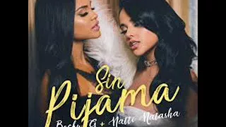 Becky G, Natti Natasha   Sin Pijama