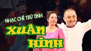 NHẠC CHẾ XUÂN HINH - THANH THANH HIỀN #1 | Nhạc Trữ Tình Xuân Hinh - Hài Xuân Hinh 2022