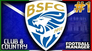 Club & Country | #1 | Brescia | #FM20