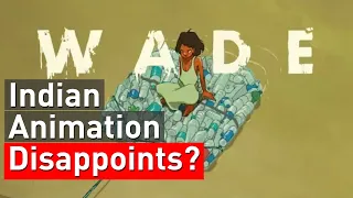 "Wade" Indian animated short film Review