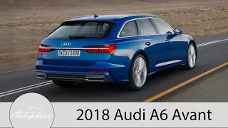 2018 Audi A6 Avant Premiere: Kurz und Kompakt zusammengefasst [4K] - Autophorie