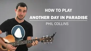 Another Day In Paradise (Phil Collins) | How To Play On Guitar