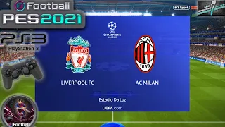 Liverpool Vs AC Milan UCL Group Stage eFootball PES 2021 || PS3 Gameplay Full HD 60 FPS