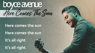 Here Comes The Sun - The Beatles (Lyrics)(Boyce Avenue acoustic cover) on Spotify & Apple