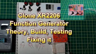 XR2206 Clone Function Generator Theory Build Testing then Fixing it