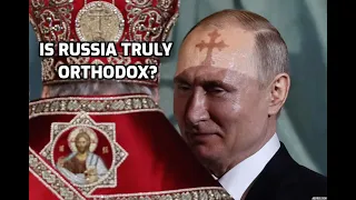 Russia, Orthodoxy, and Traditionalism