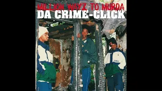 DA CRIME CLICK  - A MILLION WAYZ TO MURDA