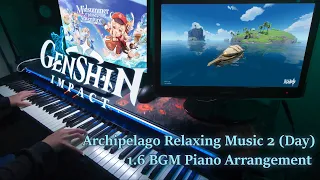 Genshin Impact 1.6/"Vast and Blue" Golden Apple Archipelago BGM 2 Piano Arrangement