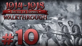 Прохождение Battle of Empires 1914-1918 — Часть #10 — Российская Империя: Горлицкий прорыв