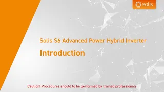 Solis S6 Advanced Power Hybrid Inverter Introduction