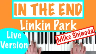 How to play IN THE END - Linkin Park (Mike Shinoda) Piano Chords Tutorial