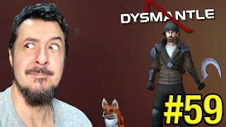 DYSMANTLE EP. 59 "SE ACERCA EL FIN!" | GAMEPLAY ESPAÑOL