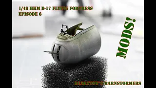 1/48 B-17 Flying Fortress Episode 6 The HKM Mods