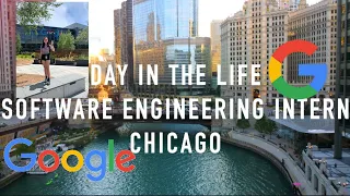 day in the life of a software engineer intern | google | chicago