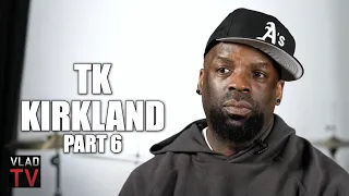 TK Kirkland: I Promise You Mike Tyson will Beat Jake Paul (Part 6)