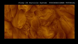 Flowy 2d particles in TOPs TOUCHDESIGNER TUTORIAL