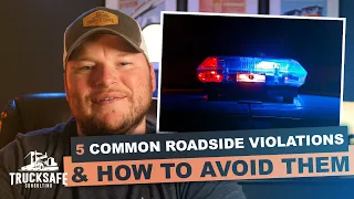 5 Common Roadside Violations & How to Avoid Them