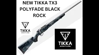 Unboxing the new TIKKA T3X Poly fade Black Rock