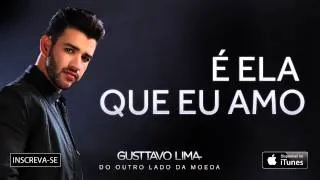 Gusttavo Lima - É ela que eu amo (Áudio Oficial)