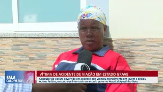 Vítima de acidente de viação em estado grave | Fala Cabo Verde