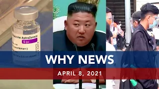 UNTV: WHY NEWS | April 8, 2021