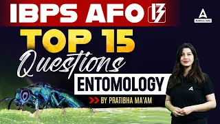 Top 15 Questions of Entomology for IBPS AFO | IBPS AFO Preparation Strategy | By Pratibha Mam