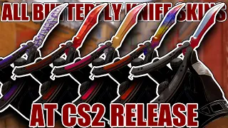 All Butterfly Knife Skins at Counter-Strike 2 Release ★ CS2 Showcase