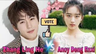 Zhang Ling He VS Ancy Deng Enxi (Flourish In Time) Comparison Biography, Age, Income, Hobbies, Facts