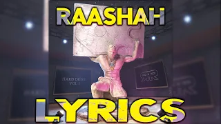 RAFTAAR x BADSHAH - RAASHAH LYRICS | Hard Drive Vol. 1