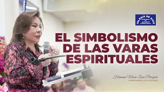 El simbolismo de las varas espirituales - Hna. María Luisa Piraquive, #IDMJI