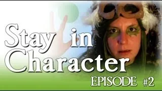 Stay In Character - Ep02- Character Creation