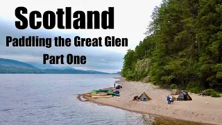 The Great Glen Canoe Trail - Part One.  Scottish Canoe Trip.  Beach Wild Camp. Loch Lochy.