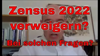 Zensus 2022 verweigern? Bei diesen Fragen?