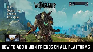 HOW TO JOIN & ADD FRIENDS ON ALL PLATFORMS TINY TINA'S WONDERLANDS