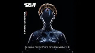 DVRST, Игорь Скляр, Atomic Heart - Komarovo (DVRST Phonk Remix) [slowed & reverb]