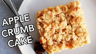 Easy Apple Crumb Cake | How to Make Apple Cake