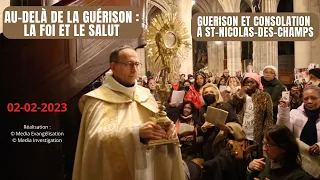 Guérison & Consolation - Prière des malades [ Au-delà de la guérison : la foi et le salut ]