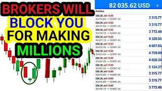 Brokers Will Block You for Making MILLIONS with This Strategy (Cheating)