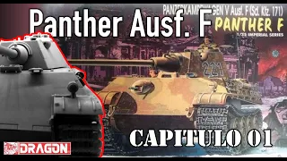 Capitulo 01 dedicado al montaje y detallado del  Panther Ausf, F, Dragon 9008