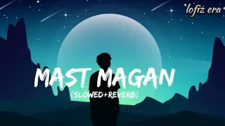 Mast Magan lyrics || 2States || Arijit Singh || Arjun Kapoor, Alia Bhatt || lofizera