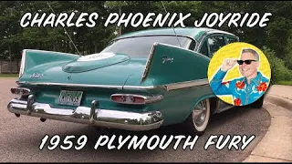 Charles Phoenix JOYRIDE - 1959 Plymouth Fury