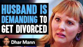 Husband Demands A Divorce, Lives To Regret Every Word | Dhar Mann